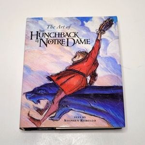 The Art of the Hunchback of Notre Dame by Stephen Rebello Hardcover Like New